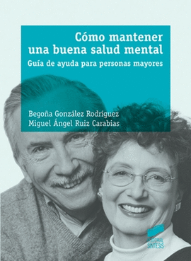 CÓMO MANTENER UNA BUENA SALUD MENTAL