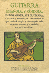GUITARRA ESPAÑOLA, Y VANDOLA, EN DOS MANERAS DE GUITARRA, CASTELLANA Y VALENCIAN