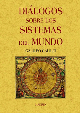 DIÁLOGOS SOBRE LOS SISTEMAS DEL MUNDO