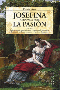 JOSEFINA: ATRAPADA POR LA PASIÓN