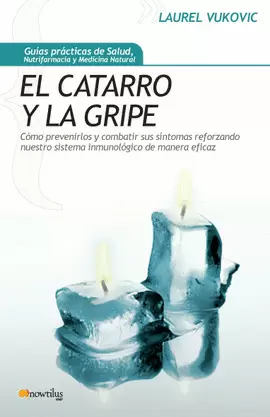 EL CATARRO Y LA GRIPE