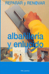 REPARAR Y RENOVAR ALBAÑILERIA Y ENLUCIDO