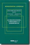 DELITOS DE ROBO COMENTARIOS A LA JURISPRUDENCIA, LOS