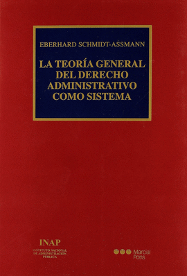 TEORIA GENERAL DEL DERECHO ADMINISTRATIVO COMO SISTEMA