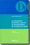 PRESTACIONES DE SERVICIOS U OBRA DE LOS ADMINISTRADORES DE SOCIEDADES DE CAPITAL, LAS