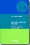 REGISTRO DE BIENES MUEBLES. LOS BIENES MUEBLES Y LA PREFERENCIA REGISTRAL DE LOS DERECHOS INSCRITOS,