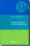 DIGNIDAD DE LA PERSONA Y DERECHOS FUNDAMENTALES