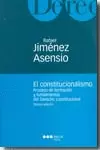 CONSTITUCIONALISMO (3ª ED). PROCESO DE FORMACION Y FUNDAMENTOS DEL DERECHO CONSTITUCIONAL, EL