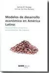MODELOS DE DESARROLLO ECONOMICO EN AMERICA LATINA DESEQUILIBRIO EXTERNO Y CONCENTRACION DE RIQUEZA