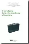 PARADIGMA DE LA ETICA ECONOMICA Y FINANCIERA, EL