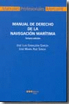 MANUAL DE DERECHO DE LA NAVEGACION MARITIMA (3ª ED)