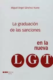 GRADUACION DE LAS SANCIONES EN LA NUEVA LGT, LA