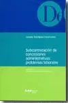 SUBCONTRATACION DE CONCESIONES ADMINISTRATIVAS PROBLEMAS LABORALES