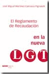 REGLAMENTO DE RECAUDACION EN LA NUEVA LGT, EL