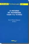 REFORMA DEL MATRIMONIO, LA