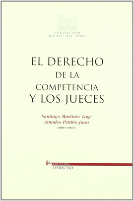 DERECHO DE LA COMPETENCIA Y LOS JUECES, EL