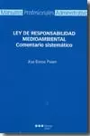 LEY DE RESPONSABILIDAD MEDIOAMBIENTAL. COMENTARIO SISTEMATICO