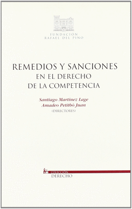 REMEDIOS Y SANCIONES EN EL DERECHO DE LA COMPETENCIA