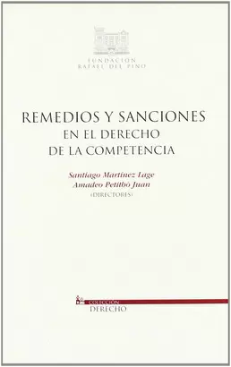 REMEDIOS Y SANCIONES EN EL DERECHO DE LA COMPETENCIA