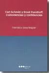 CARL SCHMITT Y ERNST FORSTHOFF: COINCIDENCIAS Y CONFIDENCIAS
