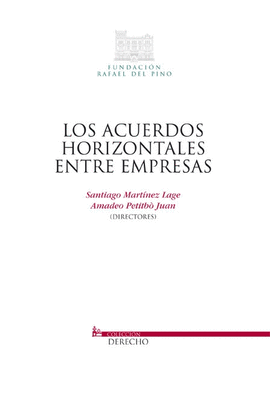 ACUERDOS HORIZONTALES ENTRE EMPRESAS, LOS