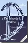PARTE GENERAL Y DERECHO DE LA PERSONA - PRINCIPIOS DE DERECHO CIVIL I