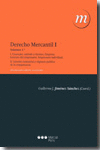 DERECHO MERCANTIL I (VOL. 1)