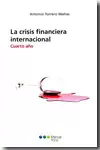 CRISIS FINANCIERA INTERNACIONAL, LA - CUARTO AÑO