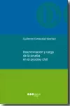 DISCRIMINACION Y CARGA DE LA PRUEBA EN EL PROCESO VICIL