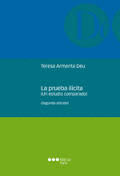PRUEBA ILICITA (2ª ED) (UN ESTUDIO COMPARADO), LA