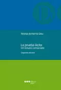 PRUEBA ILICITA (2ª ED) (UN ESTUDIO COMPARADO), LA