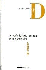 TEORIA DE LA DEMOCRACIA EN EL MUNDO REAL, LA