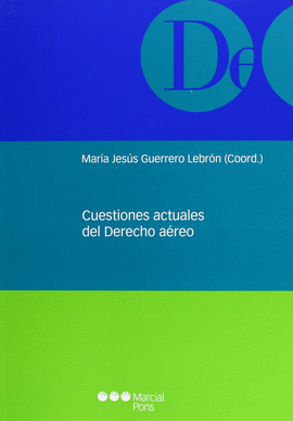 CUESTIONES ACTUALES DEL DERECHO AEREO