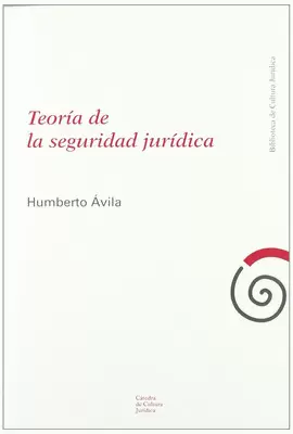 TEORIA DE LA SEGURIDAD JURIDICA