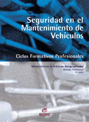 SEGURIDAD EN EL MANTENIMIENTO DE VEHÍCULOS