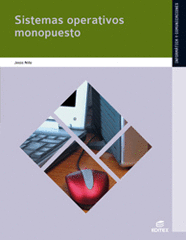 SISTEMAS OPERATIVOS MONOPUESTO