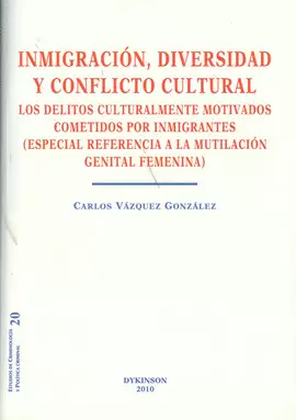INMIGRACION DIVERSIDAD Y CONFLICTO CULTURAL