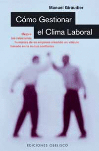 CÓMO GESTIONAR EL CLIMA LABORAL