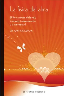 LA FÍSICA DEL ALMA