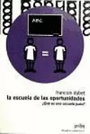 LA ESCUELA DE LAS OPORTUNIDADES/ THE SCHOOL OF OPPORTUNITIES