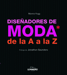 DISEÑADORES DE MODA - DE LA A LA Z