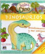 DINOSAURIOS - BRONTOSAURIO Y SUS AMIGOS