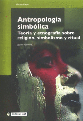 ANTROPOLOGIA SIMBOLICA TEORIA Y ETNOGRAFIA SOBRE RELIGION,SIMBOLISMO RITU