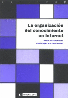 ORGANIZACION DEL CONOCIMIENTO EN INTERNET LA