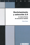 RECLUTAMIENTO Y SELECCION 2.0 LA NUEVA FORMA DE ENCONTRAR TALENTO