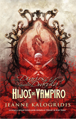 HIJOS DEL VAMPIRO - DIARIOS DE LA FAMILIA DRACULA