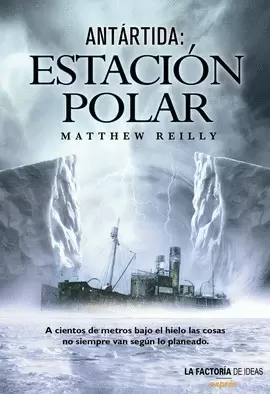 ANTARTIDA: ESTACION POLAR