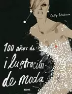 100 AÑOS DE ILUSTRACION DE MODA