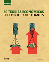 GU¡A BREVE. 50 TEOR¡AS ECONÓMICAS