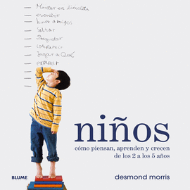 NIÑOS - COMO PIENSAN, APRENDEN Y CRECEN DE LOS 2 A LOS 5 AÑOS